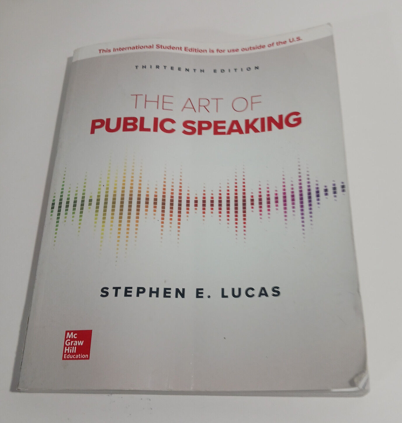 The Art of Public Speaking 13 Edition - Stephen Lucas/McGraw Hill Paperback