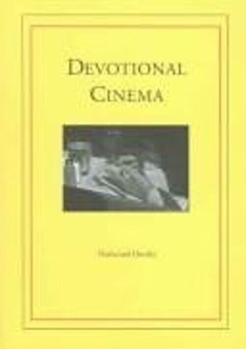 Devotional Cinema Paperback Nathanial Dorsky