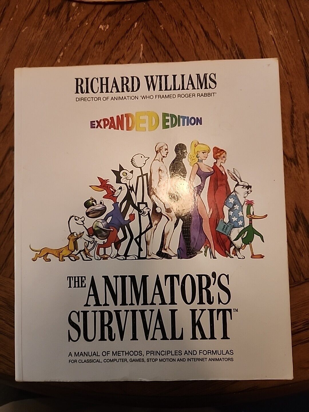 The Animator\'s Survival Kit : A Manual of Methods, Principles and Formulas...