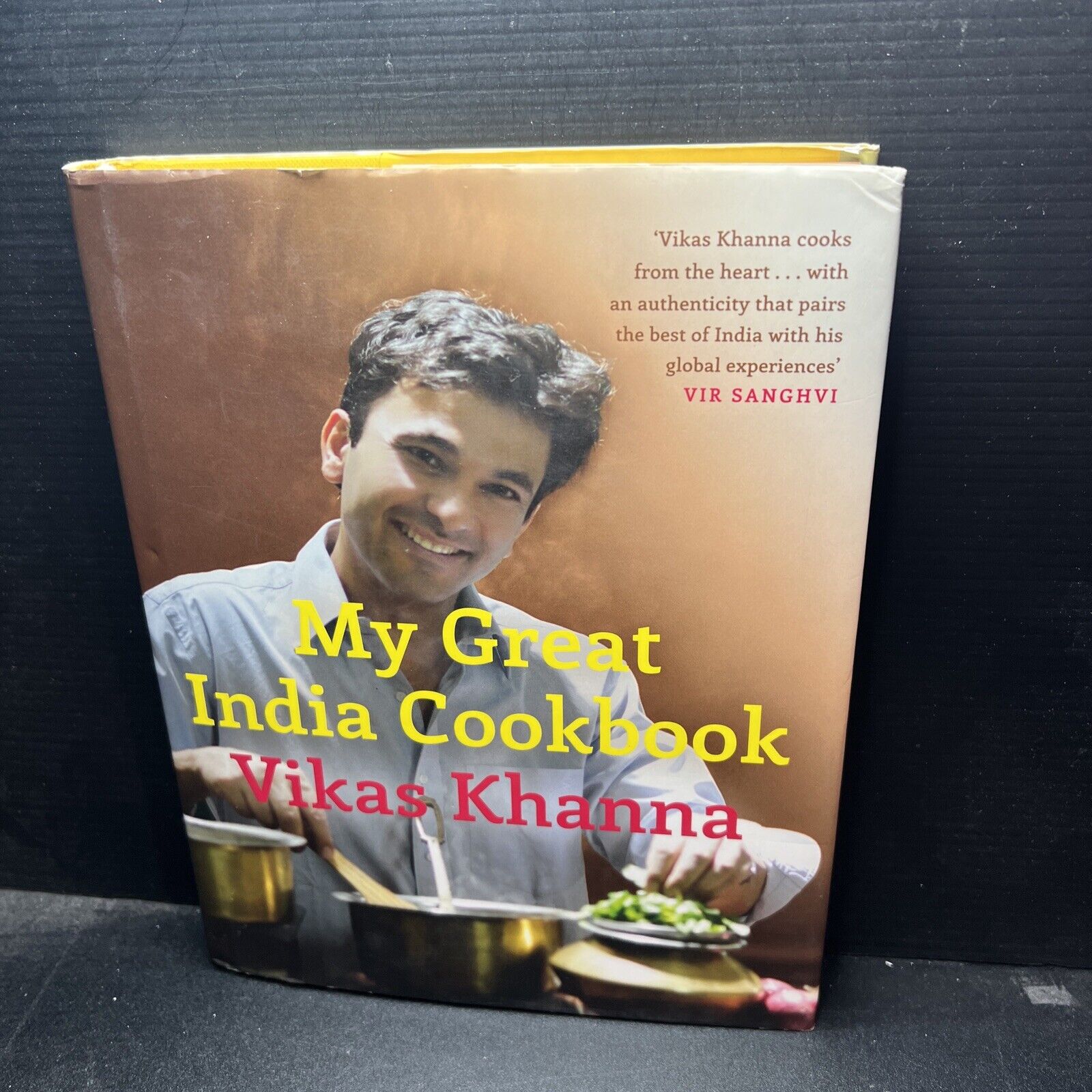 OOP 1st/1st My Great India Cookbook Vikas Khanna HC DJ 2012 Michelin Star Chef