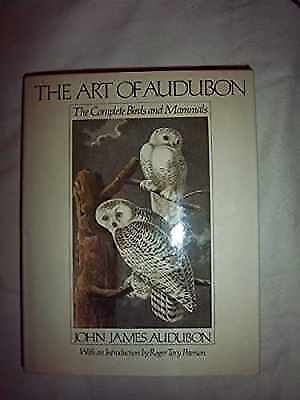 The art of Audubon: The complete birds and mammals - Hardcover - Acceptable
