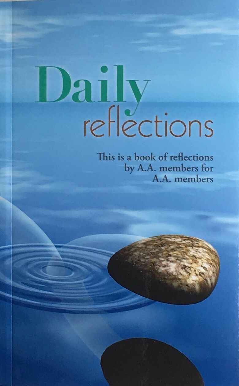 Daily Reflections: A Book of Reflections by A.A. Members for A.A. Members  NEW