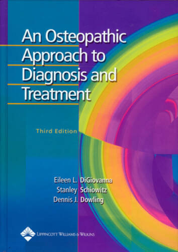An Osteopathic Approach to Diagnosis and Treatment - Hardcover - VERY GOOD