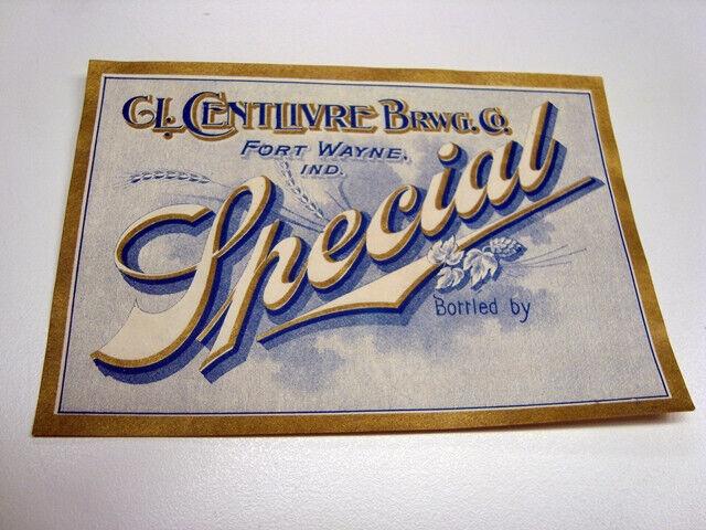Circa 1900 Centlivre Special Beer Label, Fort Wayne, Indiana