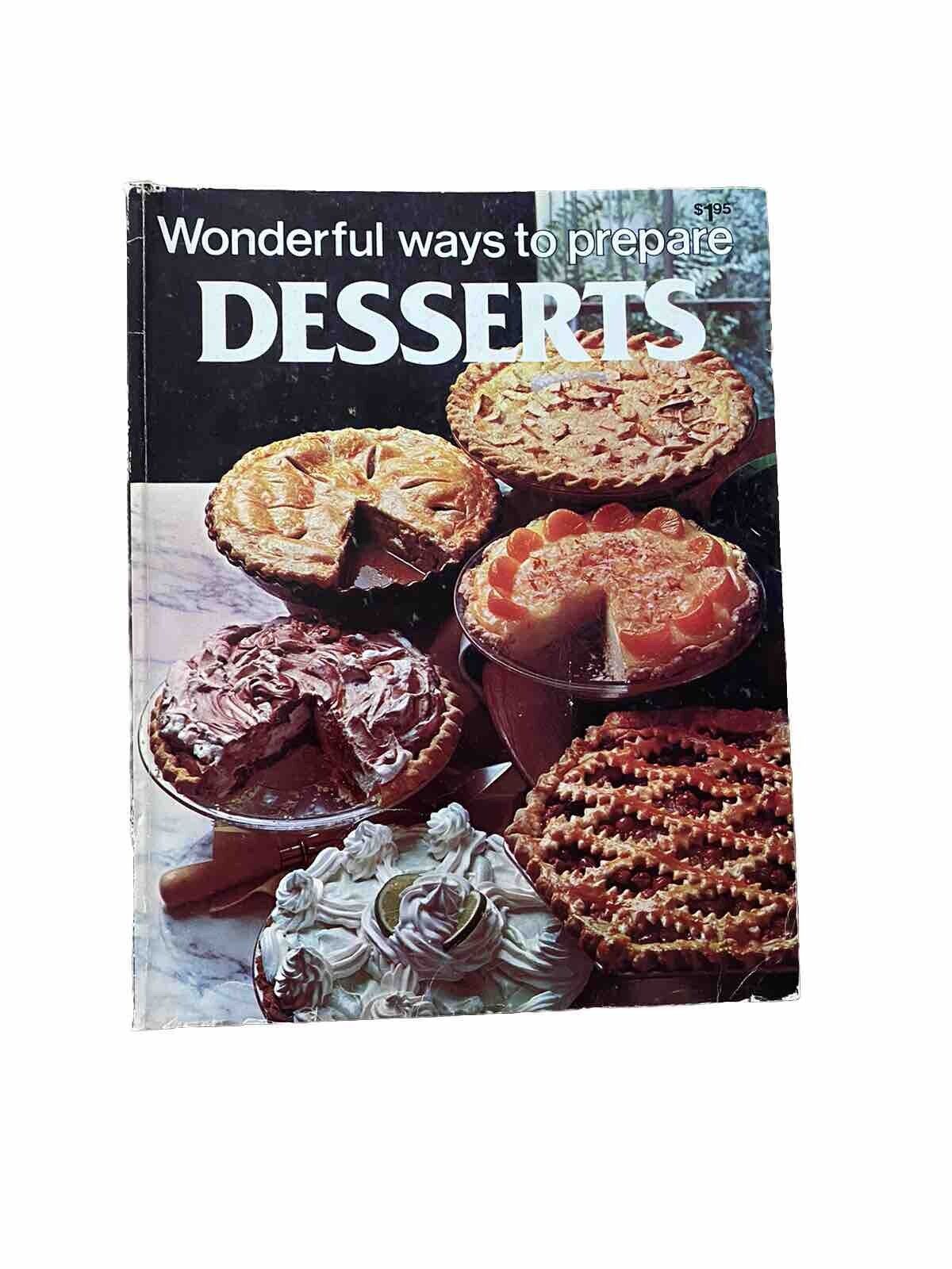 Wonderful Ways to Prepare DESSERTS by Jo Ann Shirley (1978 paperback)