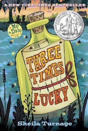 Three Times Lucky (Mo & Dale Mysteries) - Hardcover By Turnage, Sheila - GOOD