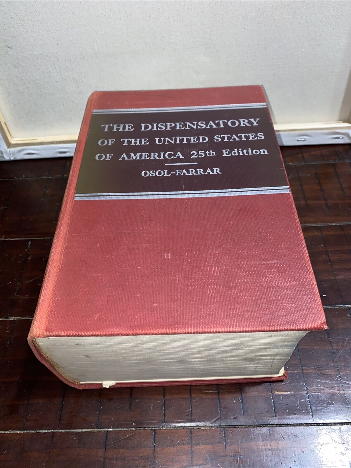 DISPENSATORY OF THE UNITED STATES OF AMERICA 25TH EDITION 1955 BOOK OSOL-FARRER