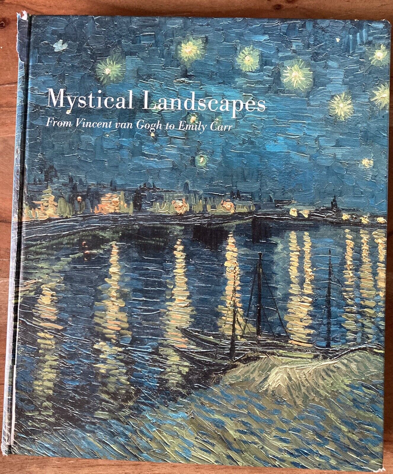 Mystical Landscapes : From Vincent Van Gogh to Emily Carr by Michael Stoeber...