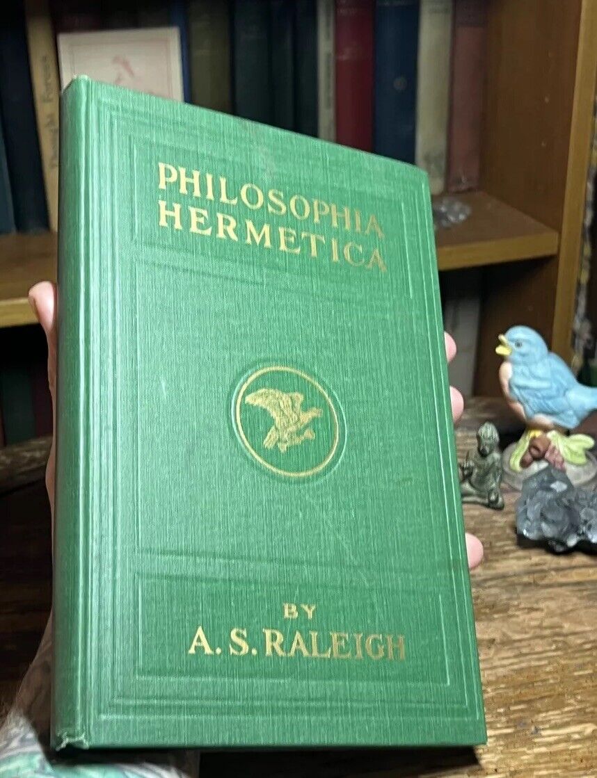 1916 1st ~ Philosophia Hermetica ~ A. S. Raleigh SCARCE Alchemy Esoterics Occult
