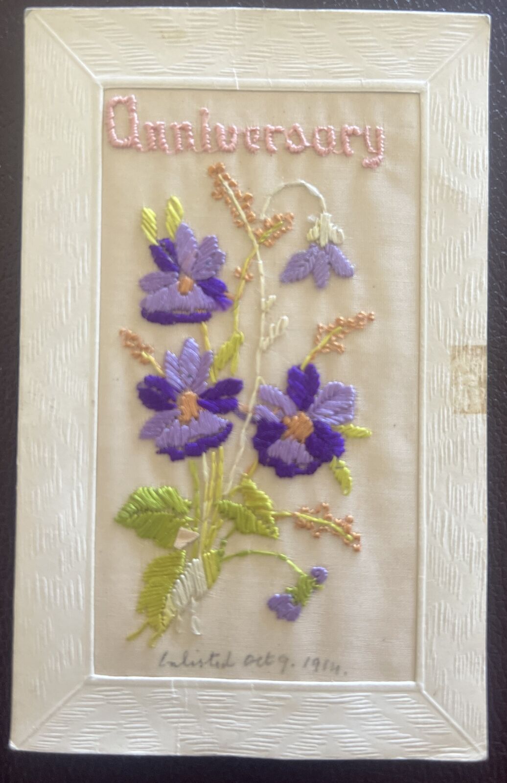 c1915 Handmade In France Embroidery On Silk Postcard Anniversary Of Enlistment