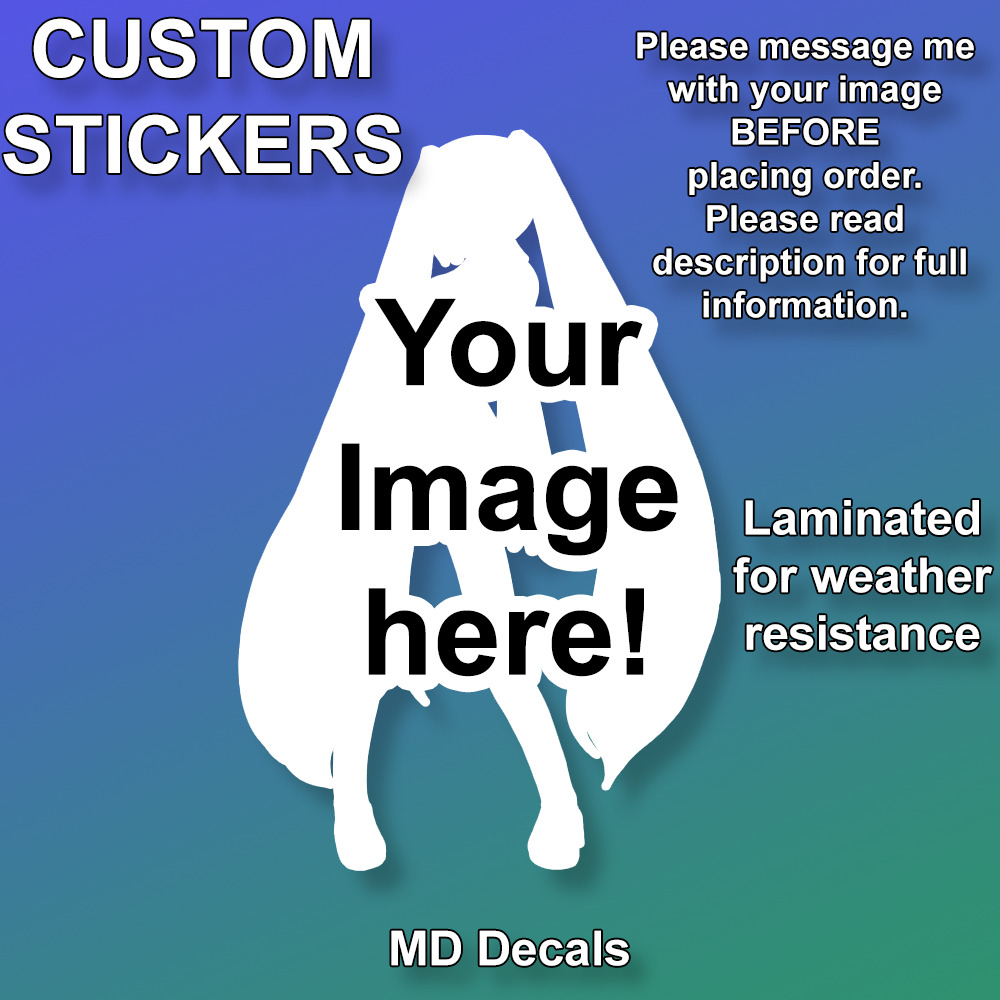 Custom Laminated Color Sticker, character anime cartoon funny car phone etc