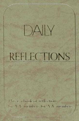 Daily Reflections: A Book of Reflections by A.A. Members for A.A. Members - GOOD