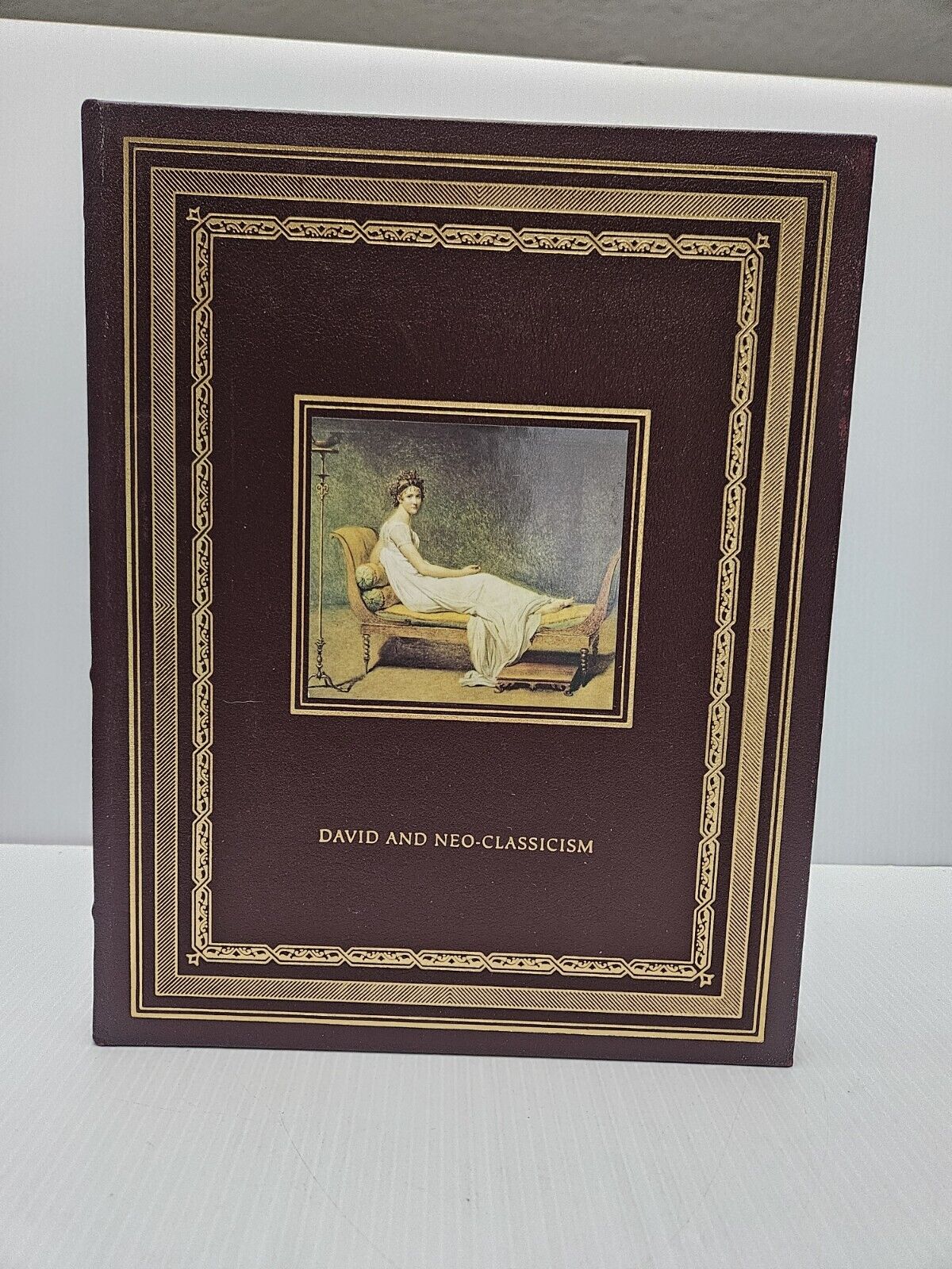 Easton Press David and Neo-Classicism  By: Sophie Monneret Illustrated Leather 