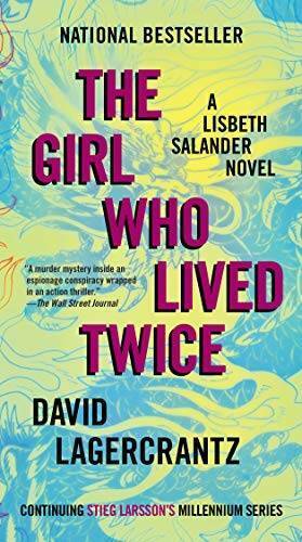 The Girl Who Lived Twice: A Lisbeth Salander novel, continuing Stieg Lars - GOOD