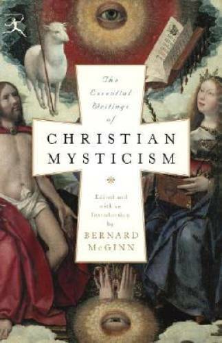The Essential Writings of Christian Mysticism (Modern Library Classics) - GOOD