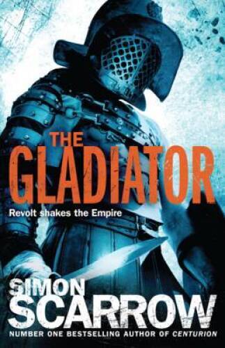 The Gladiator - Paperback By Simon Scarrow - GOOD