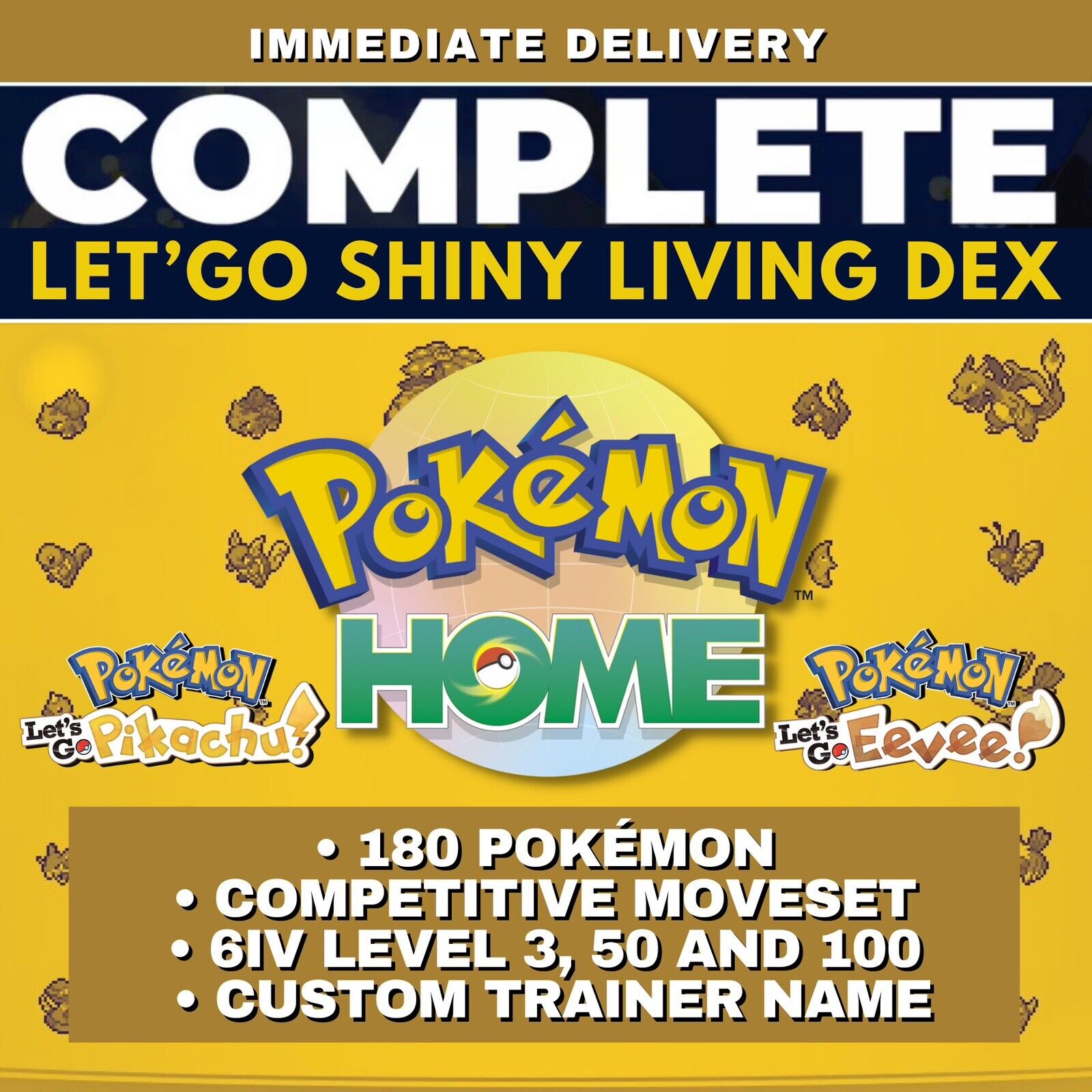 Pokemon Let’s Go Pikachu Eevee Complete Shiny Living Dex HOME Pokedex Lets 6IV