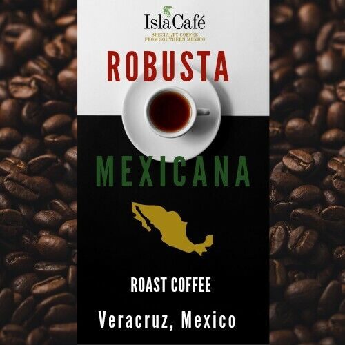 Mexican Robusta Coffee, Veracruz, Whole Bean Coffee, Medium Dark Ground Roasted
