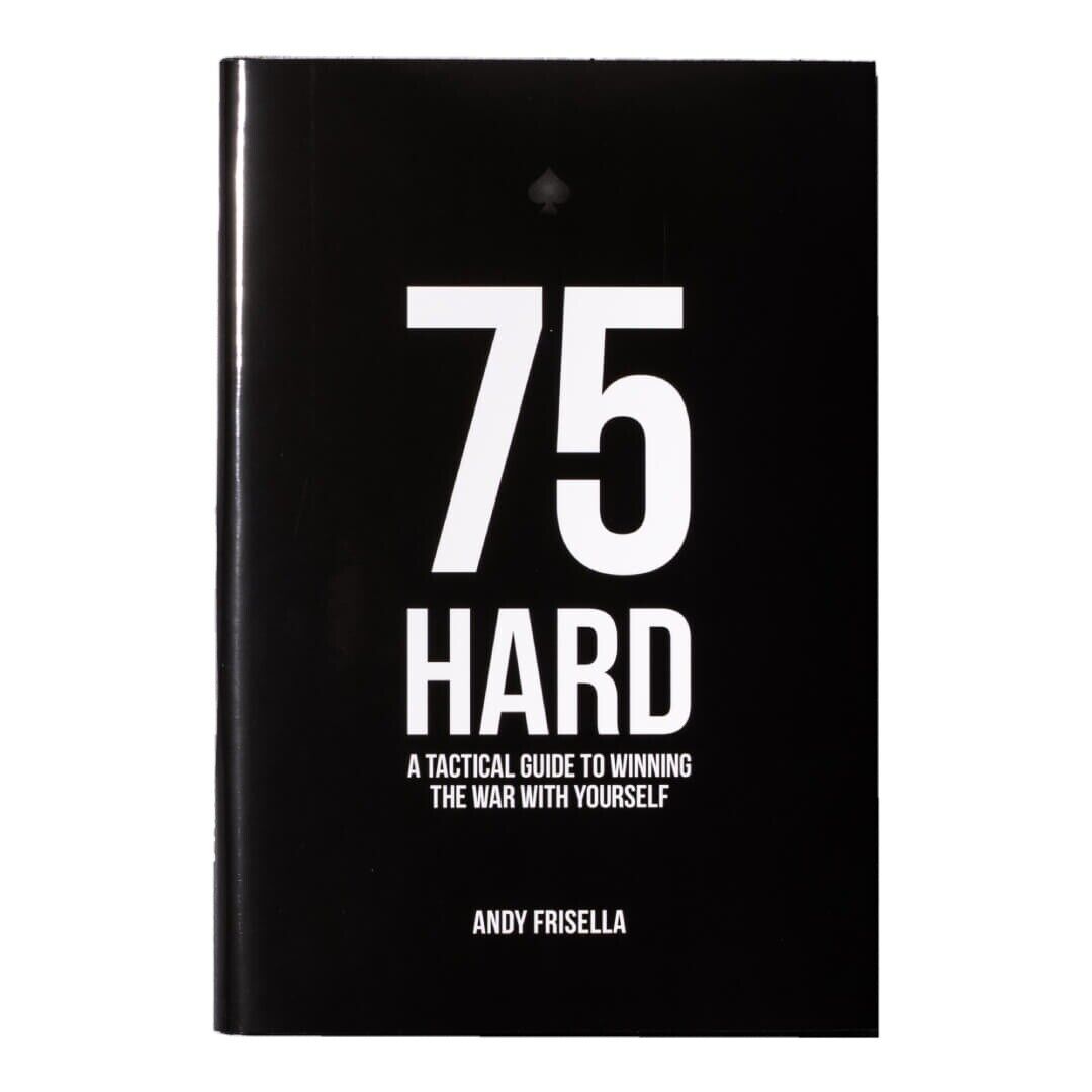 75 Hard: A Tactical Guide To Winning The War With Yourself #75hard 75 hard book