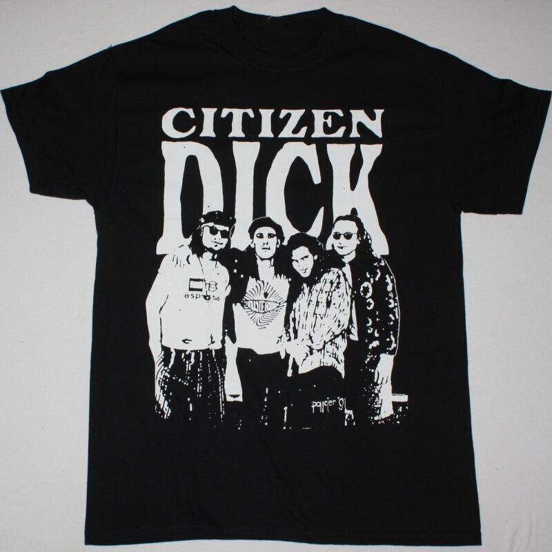 Vintage Citizen Dick band Men T-shirt Black Unisex Tee All Sizes S to 4Xl JJ1637