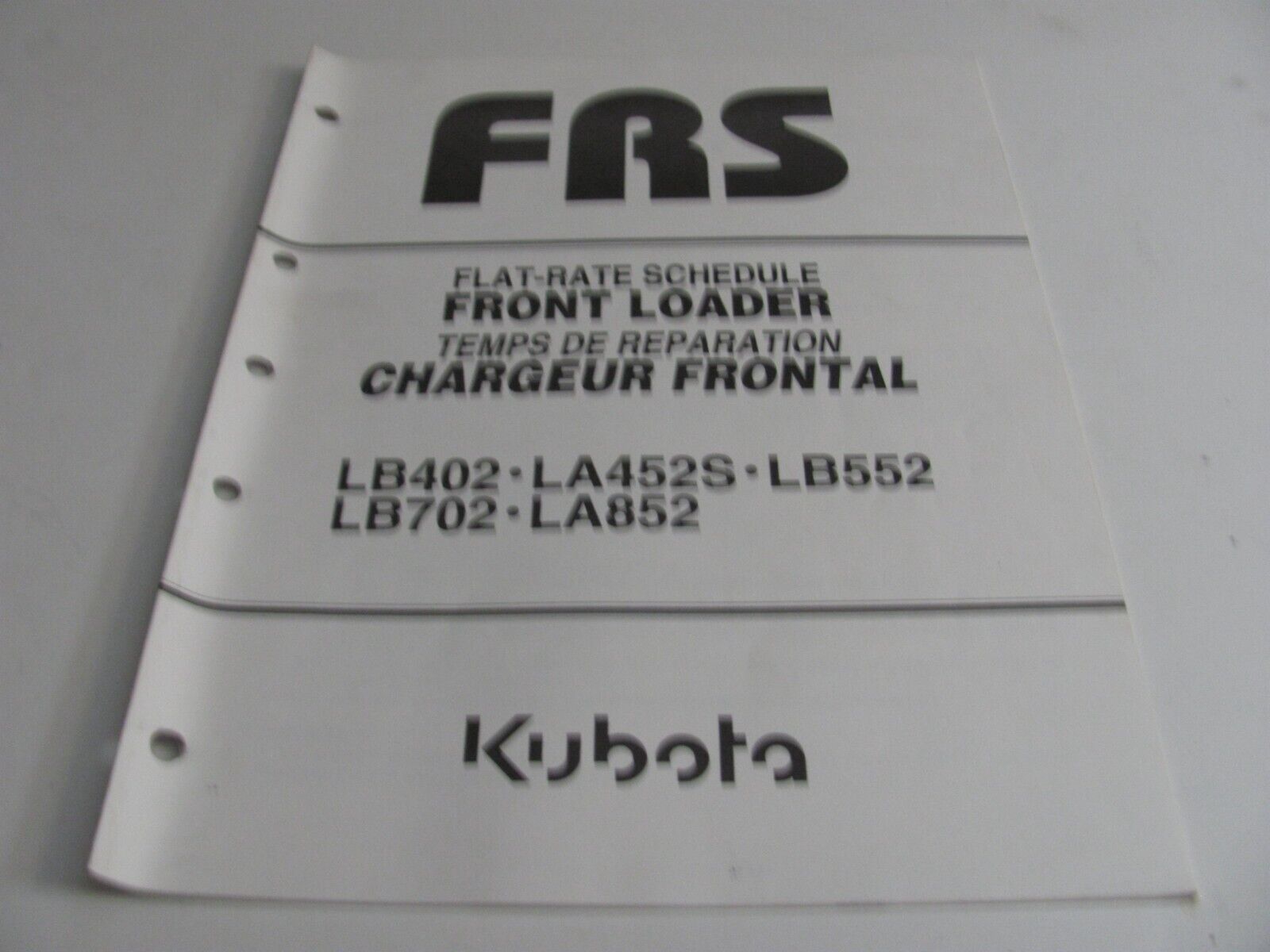 Kubota Flat Rate Schedule Model LB402 LB452S LB552 LB702 LB852 Front Loader