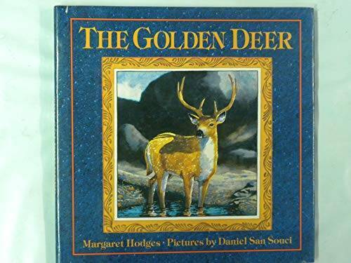 The GOLDEN DEER - Hardcover By Margaret Hodges - GOOD
