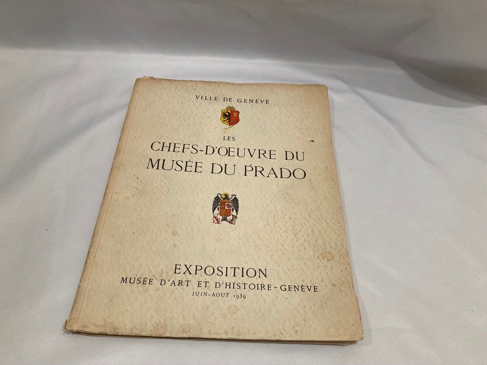 Ville De Geneve Les Chefs-d’oeuvre Du Musee Du Prado Exposition 1939
