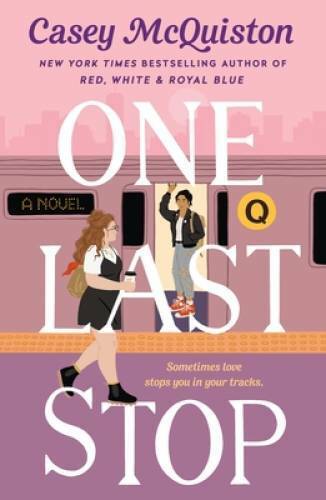 One Last Stop - Paperback By McQuiston, Casey - GOOD