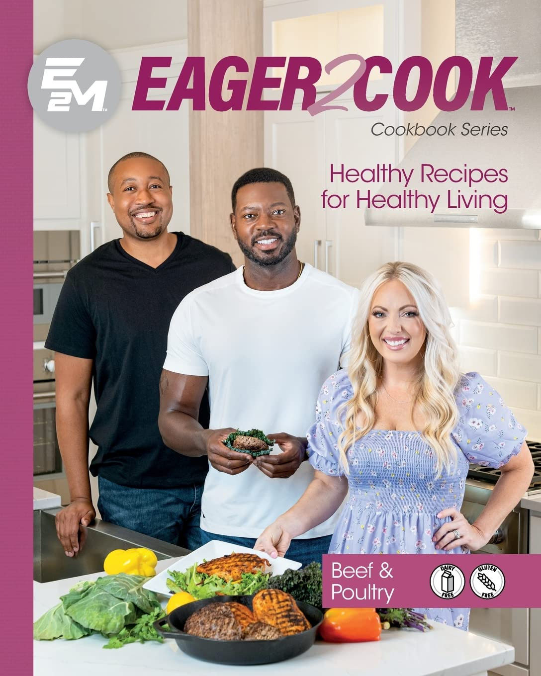 Eager 2 Cook, Healthy Recipes for Healthy Living: Beef & Poult - Paperback (NEW)