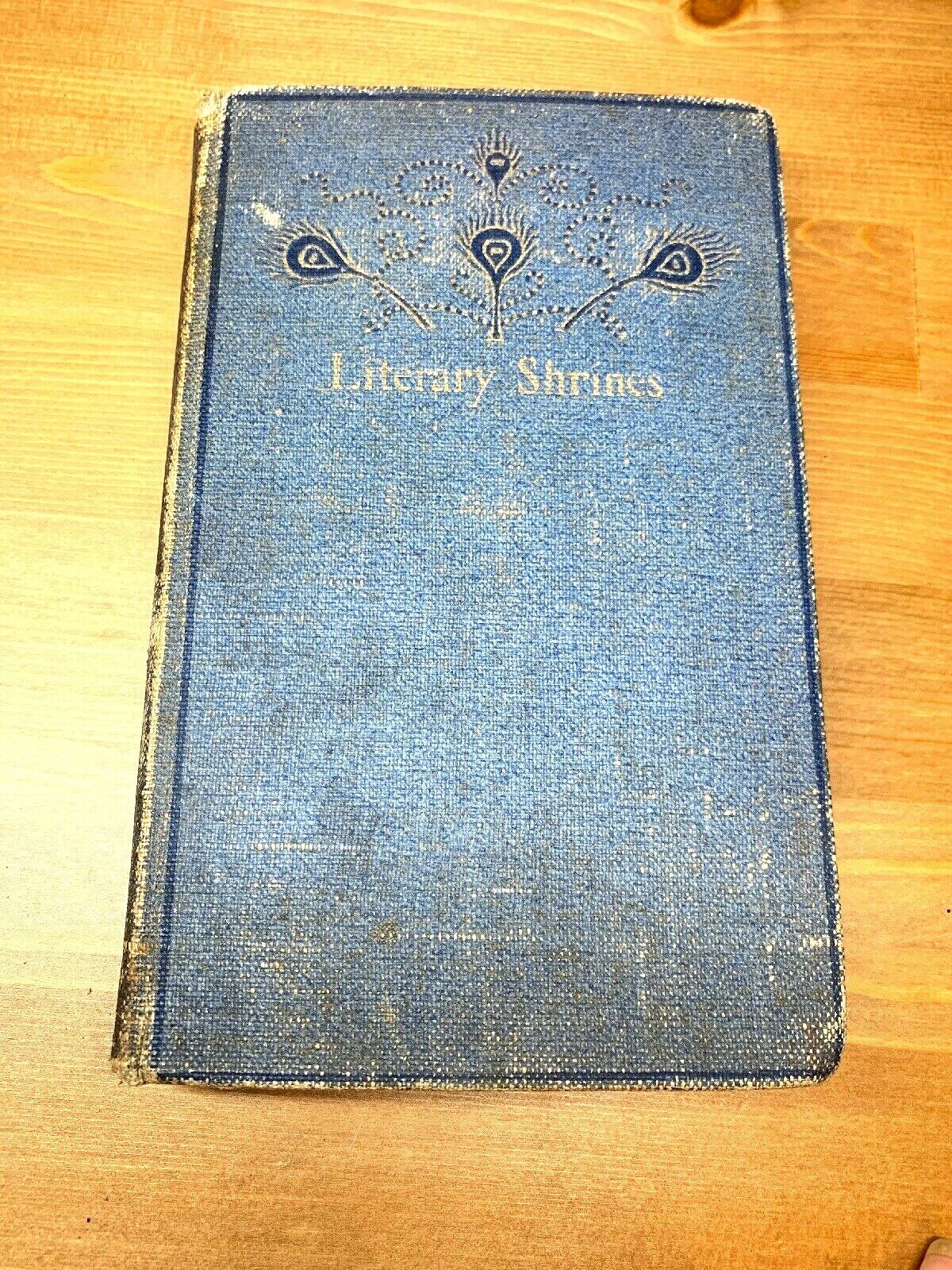 Antique 1895 Literary Shrines - Fifth Edition by Theodore F Wolfe ~ Hardcover