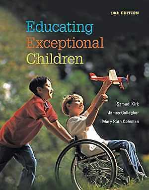 Educating Exceptional Children - Hardcover, by Kirk Samuel; Gallagher - Good