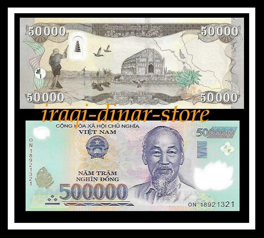 500 ,000 Vietnam Vietnamese Dong + 50 ,000 Iraqi Dinar Unc. Banknote Currency