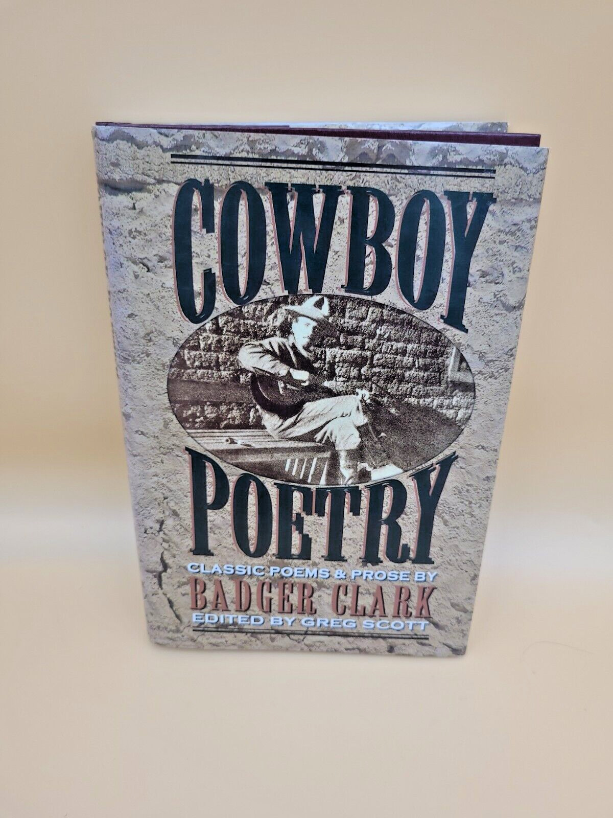 Cowboy Poetry Classic Poems & Prose by Badger Clark HC DJ VG