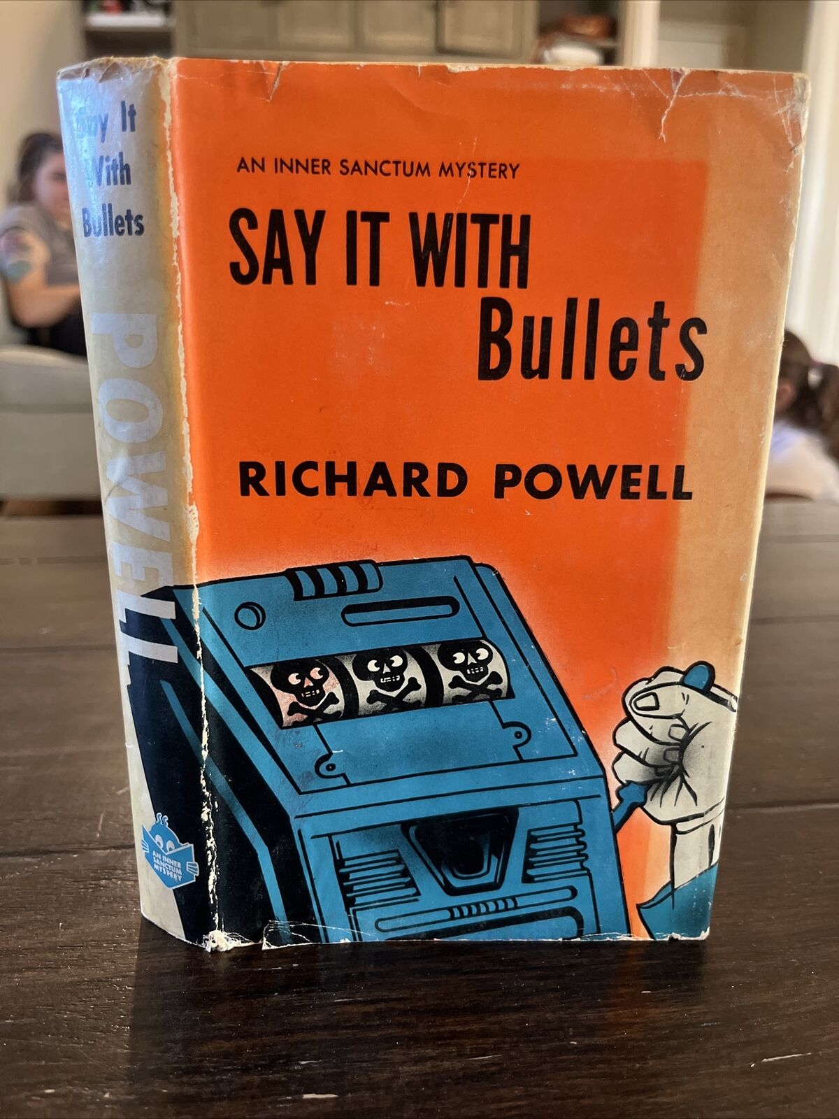 Say It With Bullets Richard Powell 1953 1st Edition 1st Printing Hardback + DJ