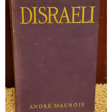 Disraeli A Picture Of The Victorian Age By Andre Maurois, First Printing 1928 picture