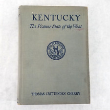 Kentucky: The Pioneer State of the West by Thomas Cherry w/ pullout Map - 1935 picture