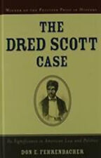 The Dred Scott Case : Its Significance in American Law and Politi picture