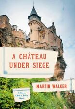 A Chateau Under Siege: A Bruno, Chief of Police Novel (Bruno, Chief of Police Se picture