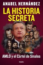 La historia secreta: AMLO y el Cártel de Sinaloa / The Secret Story: AMLO and... picture