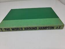 The World Around Hampton by Archibald Rutledge Hardback Stated First Edition picture