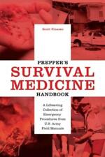 Prepper's Survival Medicine Handbook: A Lifesaving Collection of Emergency ... picture
