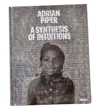 Adrian Piper A Synthesis of Intuitions 1965–2016 by Christophe Cherix HC MoMA picture