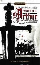 Le Morte D'Arthur: King Arthur and the Legends of the Round Table (Signet - GOOD picture