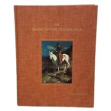 Frank Tenney Johnson Collectors Edition Vintage Illustrated Hardcover Art Book picture
