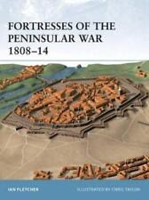 Ian Fletcher Fortresses of the Peninsular War 1808–14 (Paperback) Fortress picture