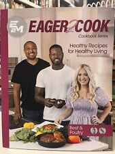 Eager 2 Cook: Healthy Recipes for Healthy Living : Beef and Poultry by E2M Chef picture