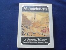 1976 MASSACHUSETTS-A PICTORIAL HISTORY HARDCOVER BOOK-WHITEHALL/KOTKER - R 1297U picture