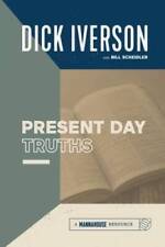 Present Day Truths - Paperback By IVERSON DICK - GOOD picture