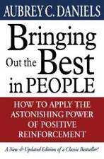 Bringing Out the Best in People - Hardcover By Aubrey Daniels - GOOD picture