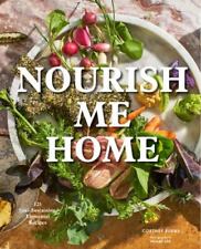 Nourish Me Home: 125 Soul-Sustaining, Elemental Recipes picture